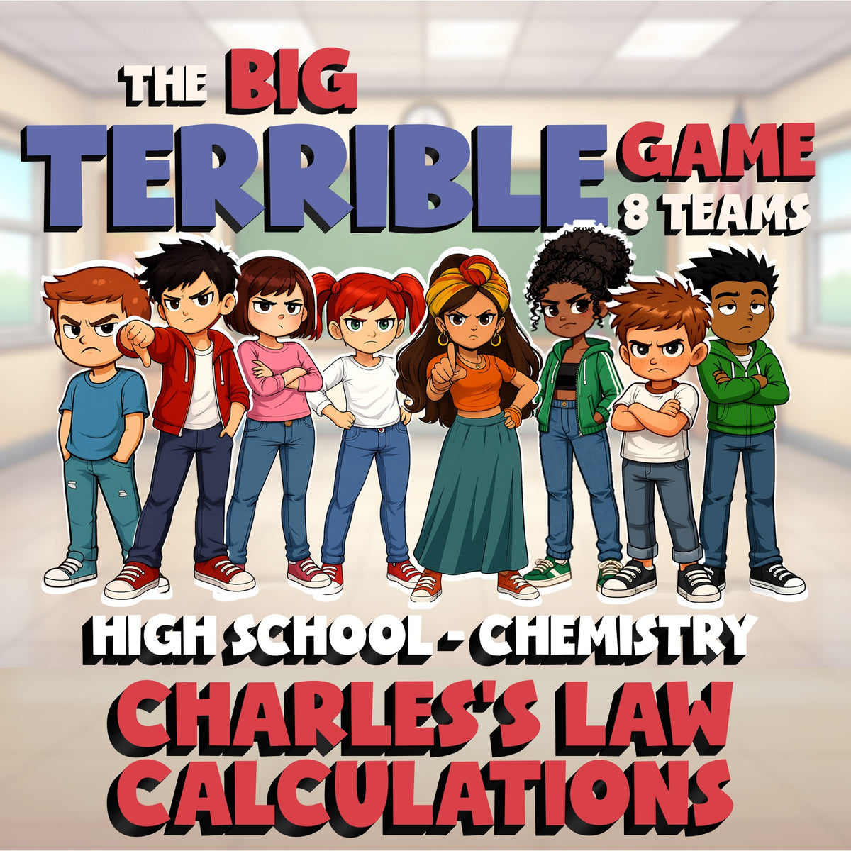 Charles’s Law Calculations BIG TERRIBLE GAME - No Prep Chemistry Science Review