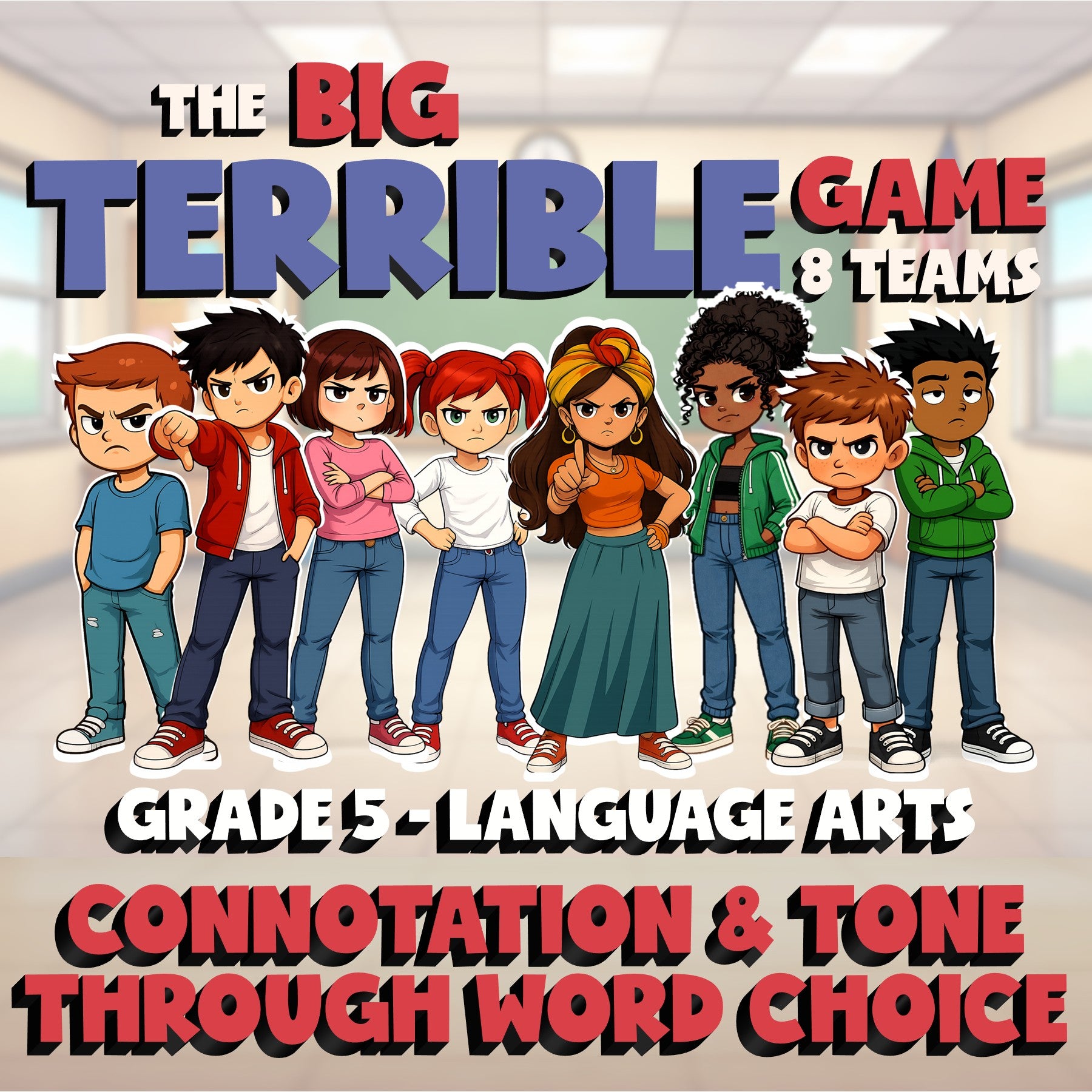 Connotation & Tone Through Word Choice BIG TERRIBLE GAME - Grade 5 ELA Review