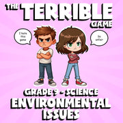 Environmental Issues THE TERRIBLE GAME - No Prep Grade 9 Science Review Activity