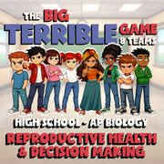 Reproductive Health & Decision Making BIG TERRIBLE GAME - AP Biology Review