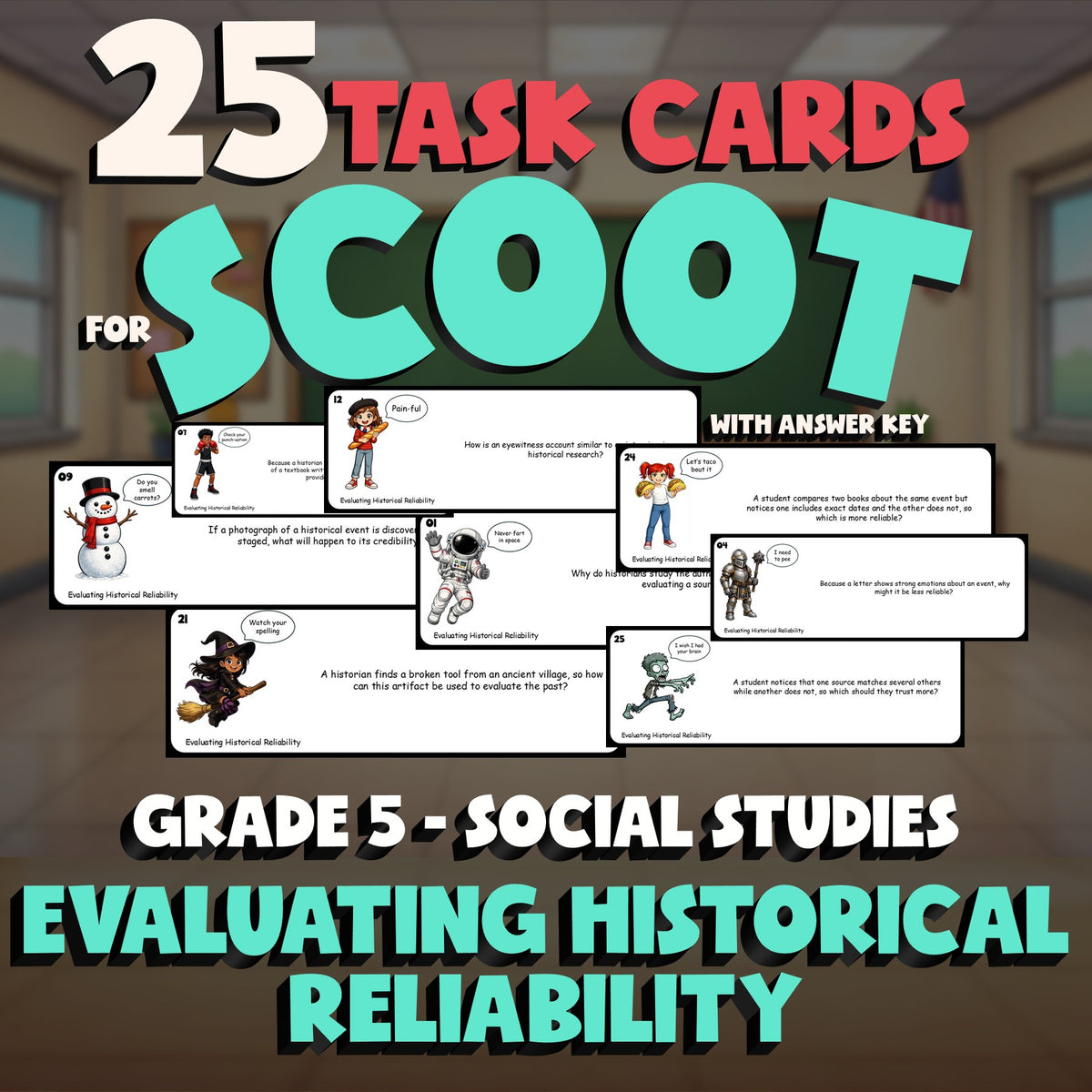 Evaluating Historical Reliability SCOOT TASK CARDS Socials Game - Grade 5
