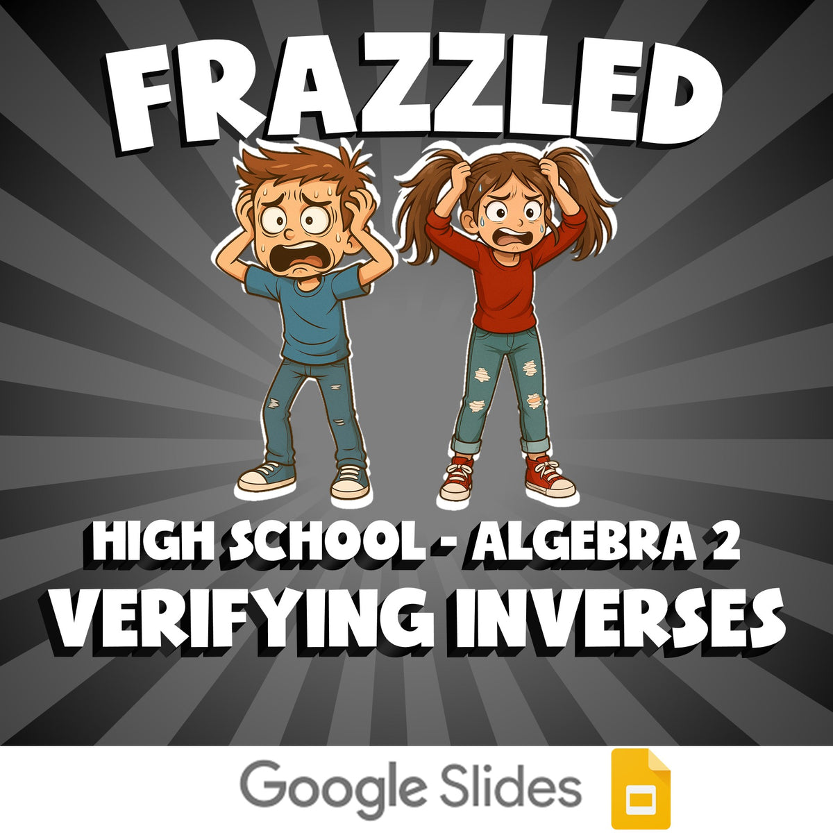 Verifying Inverses FRAZZLED Math Game - No Prep Algebra 2 Review Activity