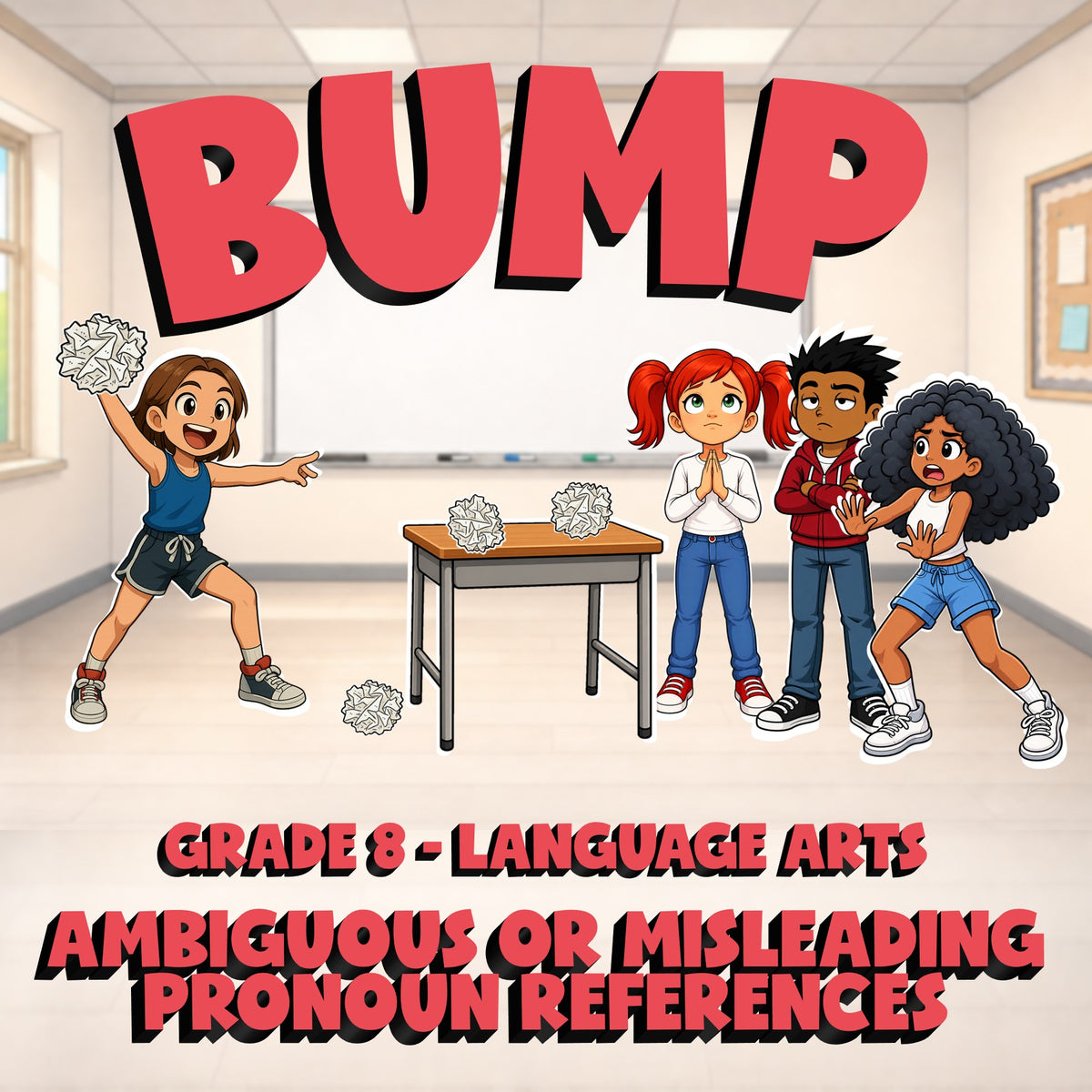 Ambiguous or Misleading Pronoun References BUMP ELA Game - No Prep Grade 8