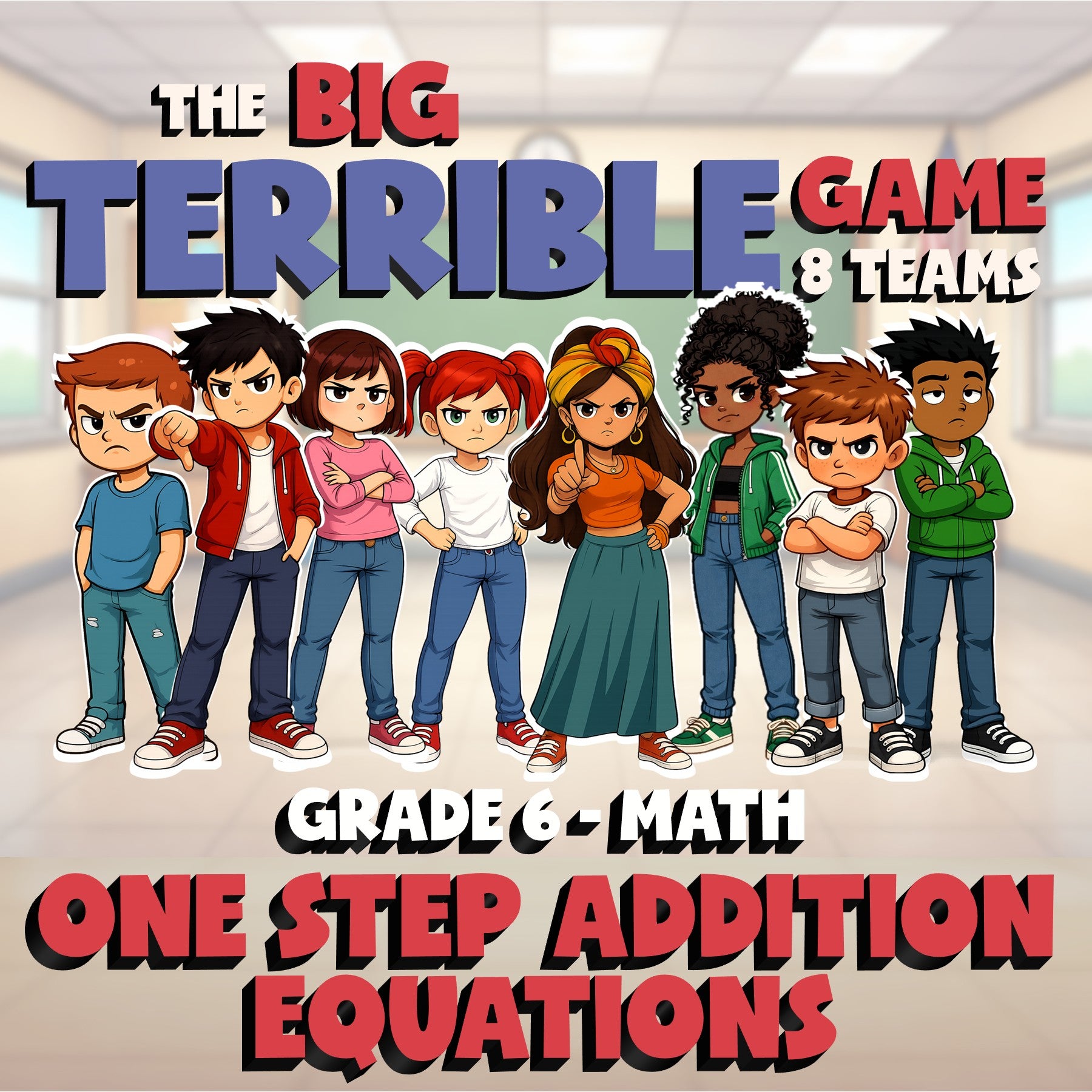 One Step Addition Equations BIG TERRIBLE GAME - No Prep Grade 6 Math Review