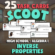 Inverse Properties SCOOT TASK CARDS Math Game - No Prep Algebra 1 Review