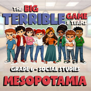 Mesopotamia BIG TERRIBLE GAME - No Prep Grade 6 Socials Review Activity