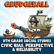 Civic Bias, Perspective & Reliability GRUDGEBALL Socials Game - No Prep Grade 8