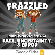 Data, Uncertainty, & Error FRAZZLED Science Game - No Prep Physics Review