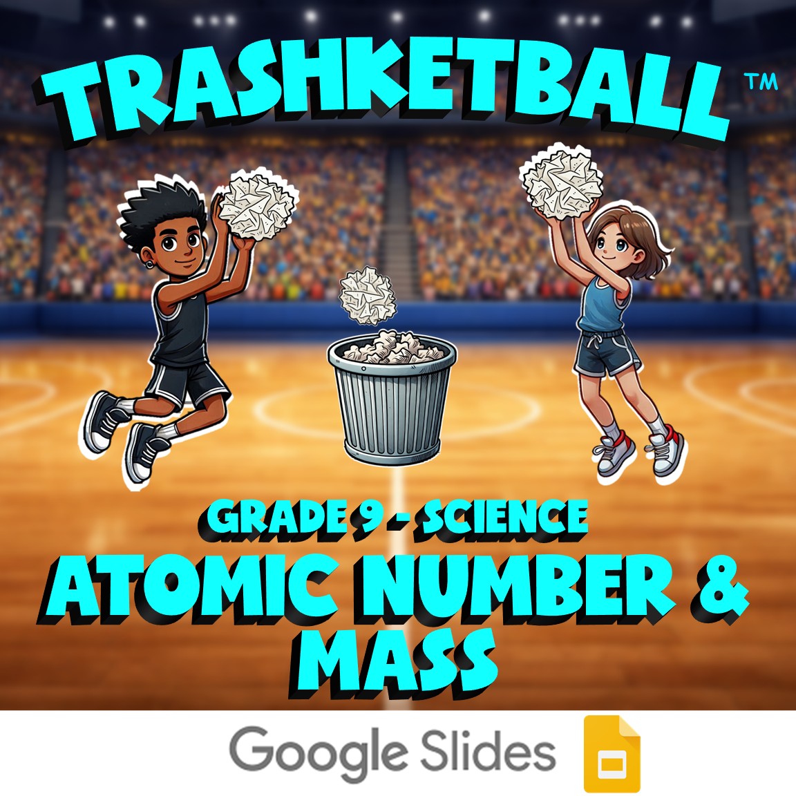 Atomic Number & Mass TRASHKETBALL Science Game - No Prep Grade 9 Review Activity
