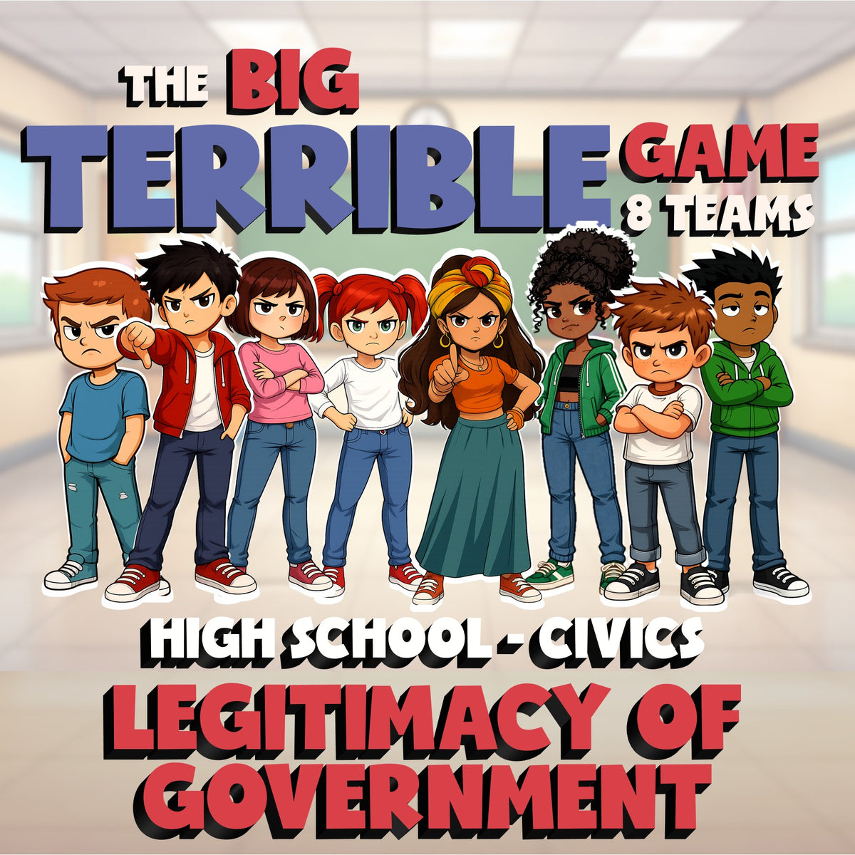 Legitimacy of Government BIG TERRIBLE GAME - No Prep Civics Review Activity