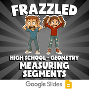 Measuring Segments FRAZZLED Math Game - No Prep Geometry Review Activity