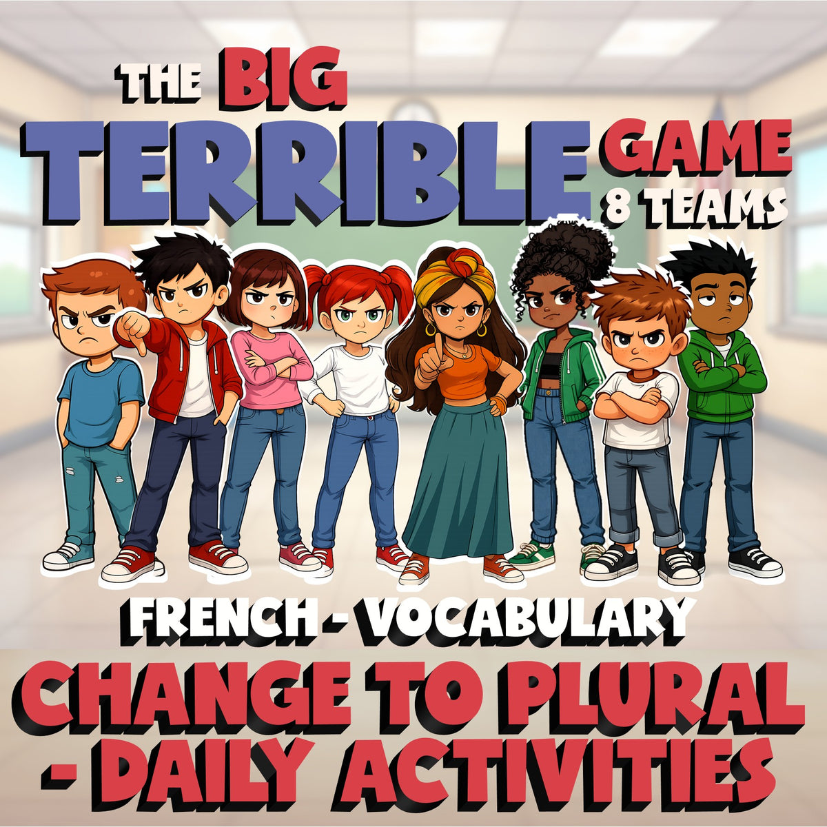 Change to Plural - Daily Activities BIG TERRIBLE GAME - No Prep French Exercise
