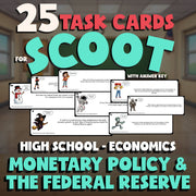Monetary Policy & the Federal Reserve SCOOT TASK CARDS Economics Game - No Prep