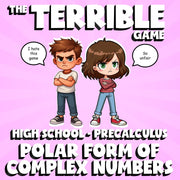 Polar Form of Complex Numbers THE TERRIBLE GAME - PreCalculus Math Review