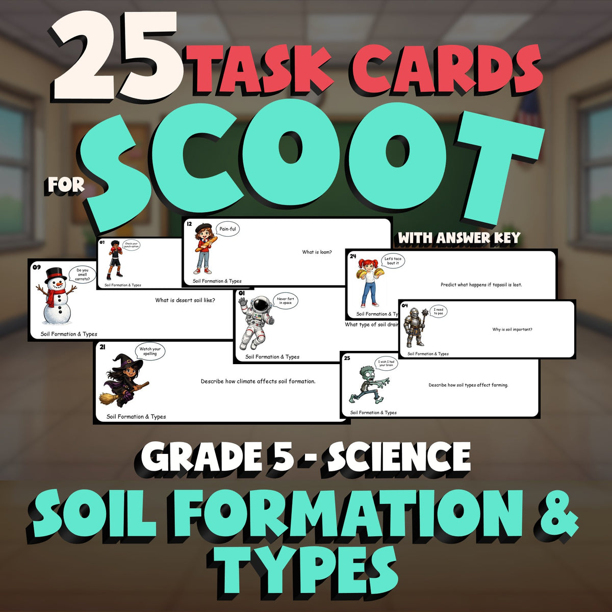 Soil Formation & Types SCOOT TASK CARDS Science Game - No Prep Grade 5 Review