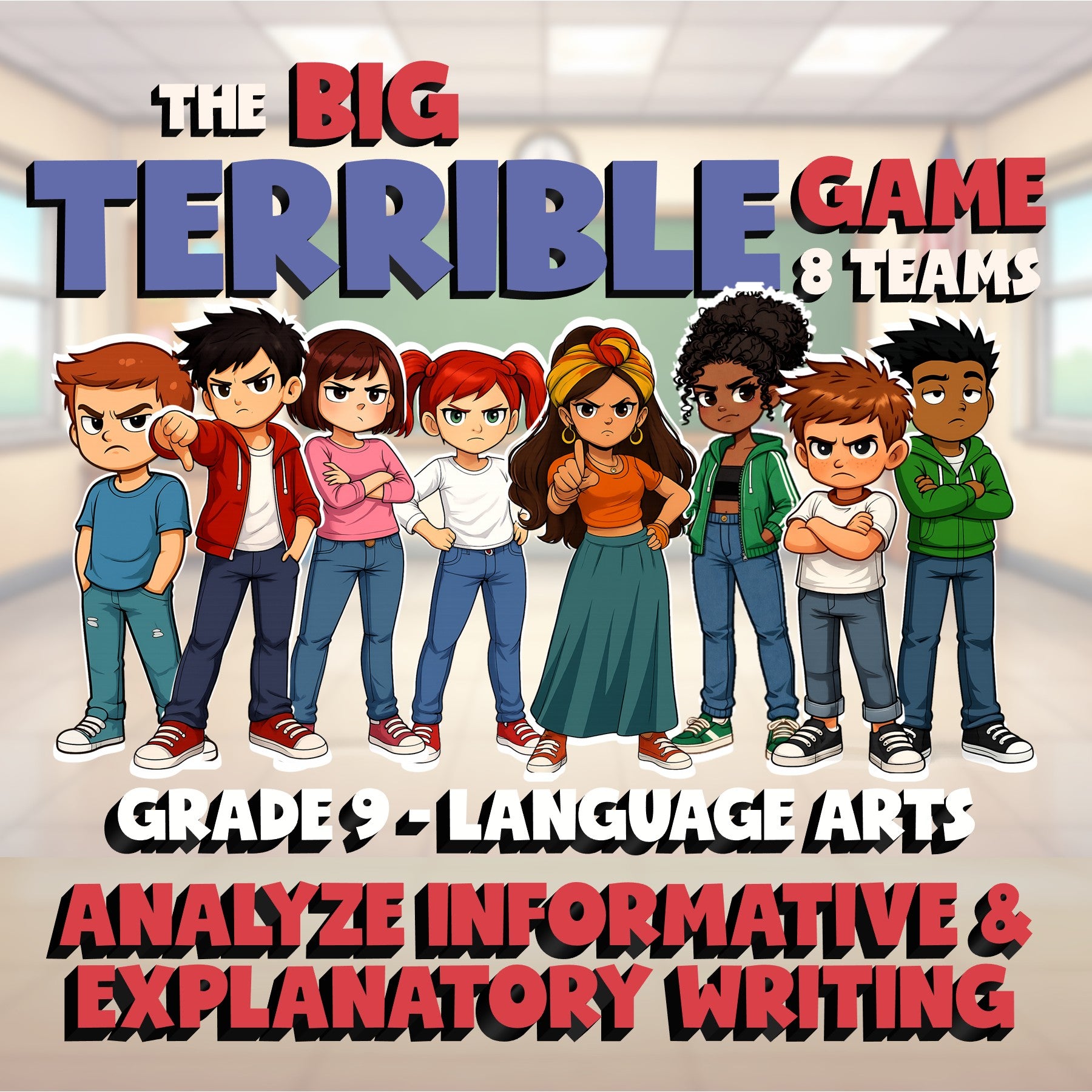 Analyze Informative & Explanatory Writing BIG TERRIBLE GAME - Grade 9 ELA Review