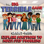 Explain Solutions to Multi Step Problems BIG TERRIBLE GAME - Grade 3 Math Review