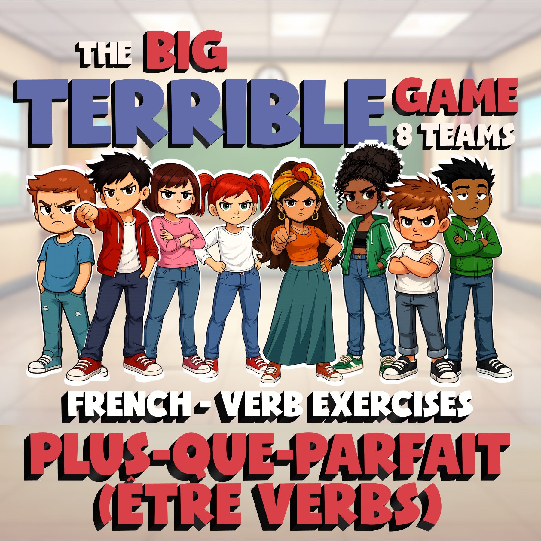 Plus-que-parfait (être Verbs) BIG TERRIBLE GAME - No Prep French Exercise