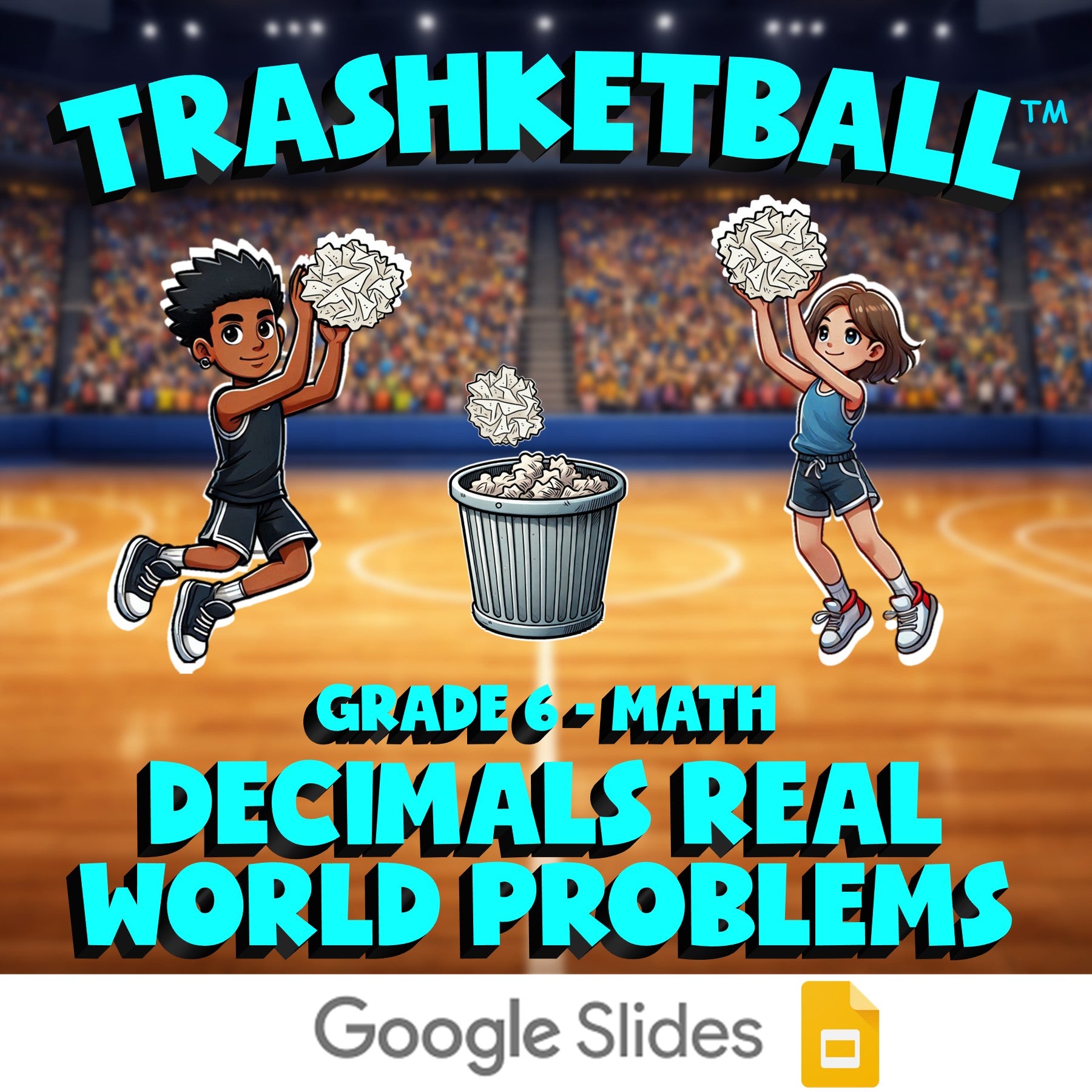 Decimals Real World Problems TRASHKETBALL Math Game - No Prep Grade 6 Review