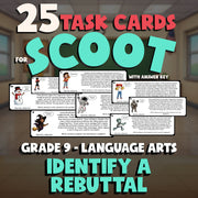 Identify a Rebuttal SCOOT TASK CARDS ELA Game - No Prep Grade 9 Review Activity