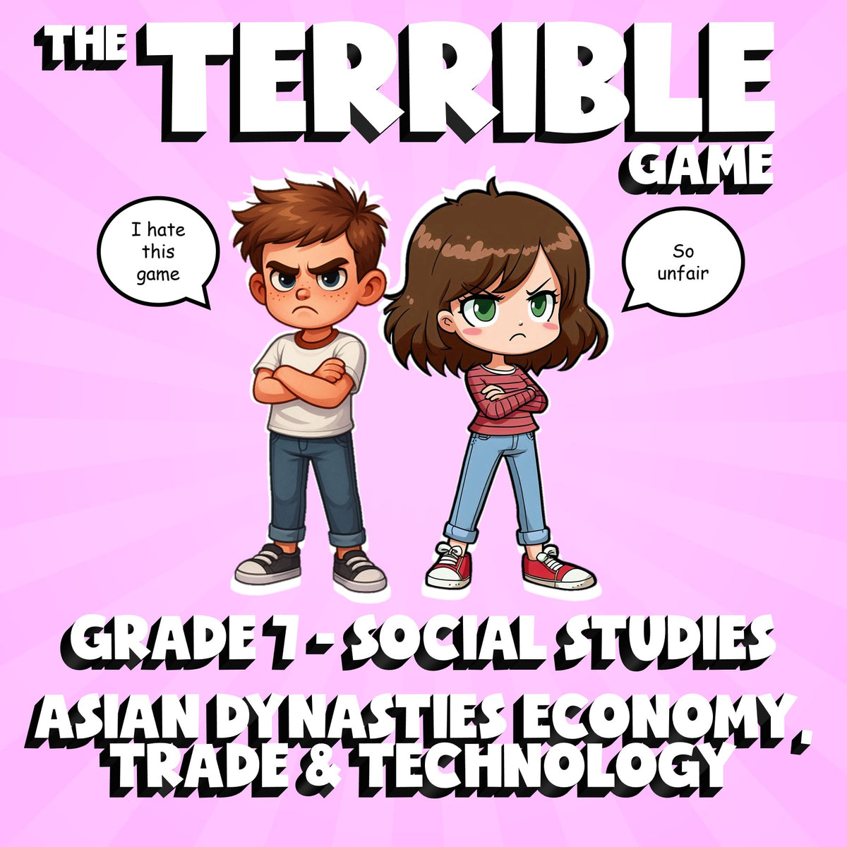 Asian Dynasties Economy, Trade & Technology THE TERRIBLE GAME - Grade 7 Socials