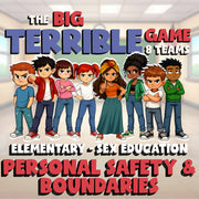Personal Safety & Boundaries BIG TERRIBLE GAME - Elementary Sex Education Review