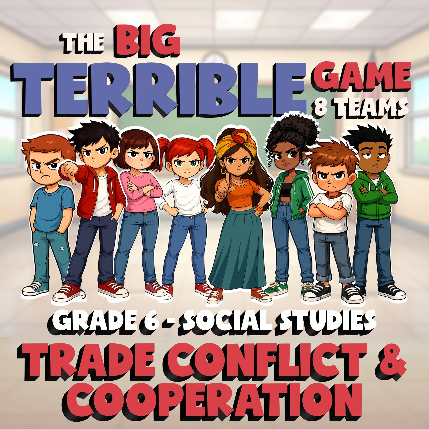 Trade Conflict & Cooperation BIG TERRIBLE GAME - No Prep Grade 6 Socials Review