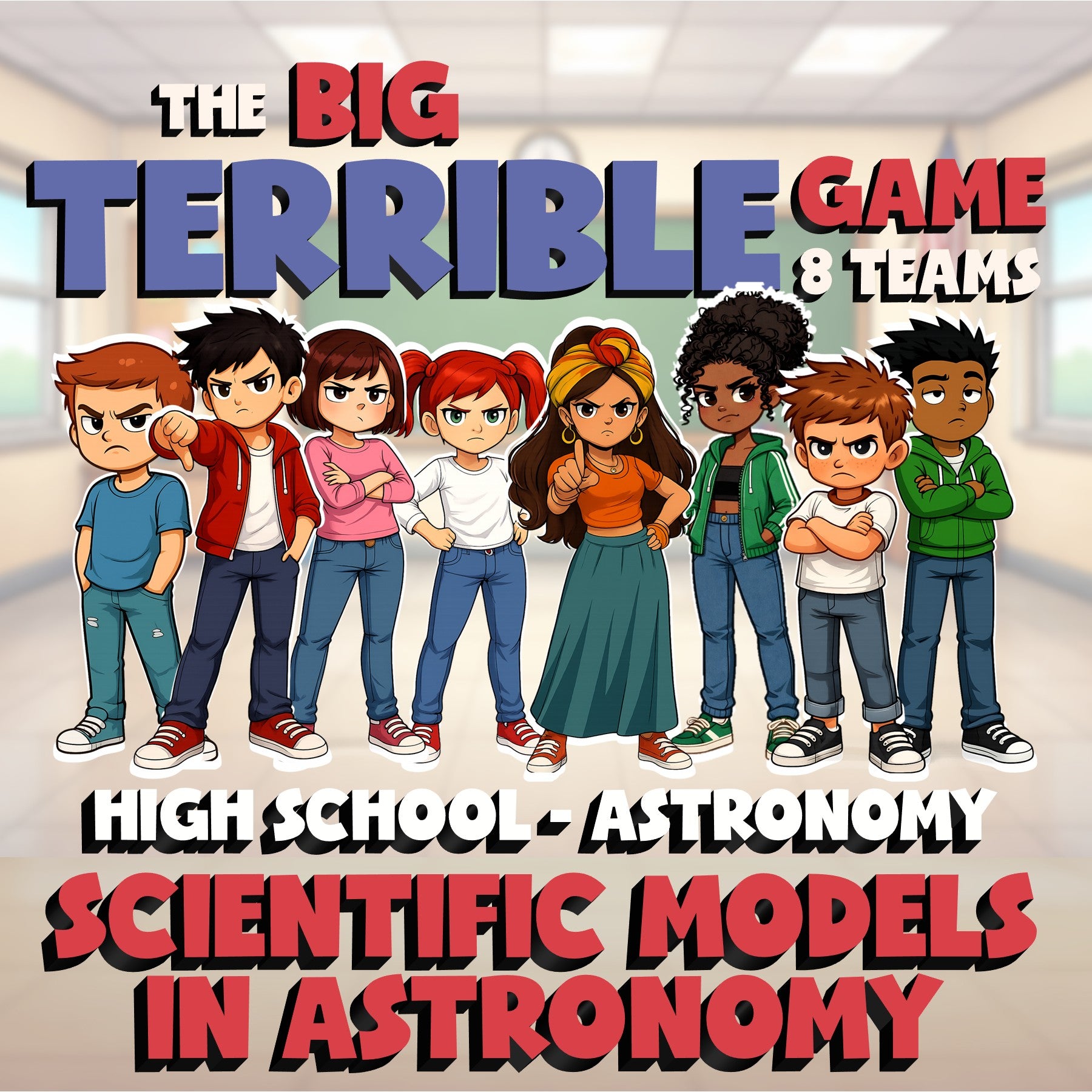 Scientific Models in Astronomy BIG TERRIBLE GAME - Astronomy Science Review
