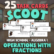 Operations with Fractions SCOOT TASK CARDS Math Game - No Prep Algebra 1 Review