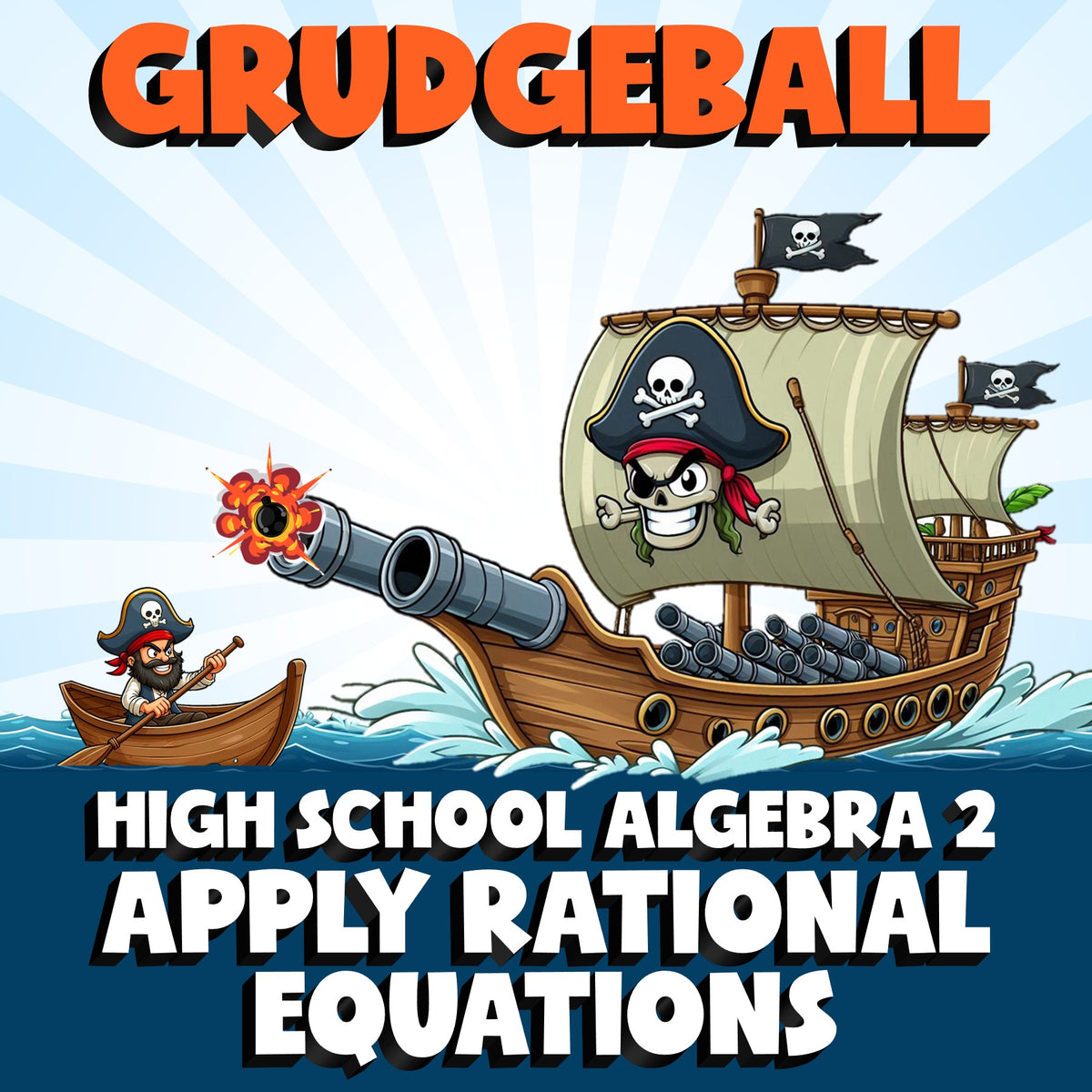 Apply Rational Equations GRUDGEBALL Math Game - No Prep Algebra 2 Review