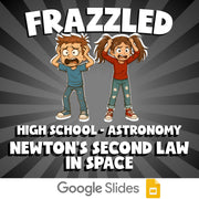 Newton’s Second Law in Space FRAZZLED Science Game - No Prep Astronomy Review