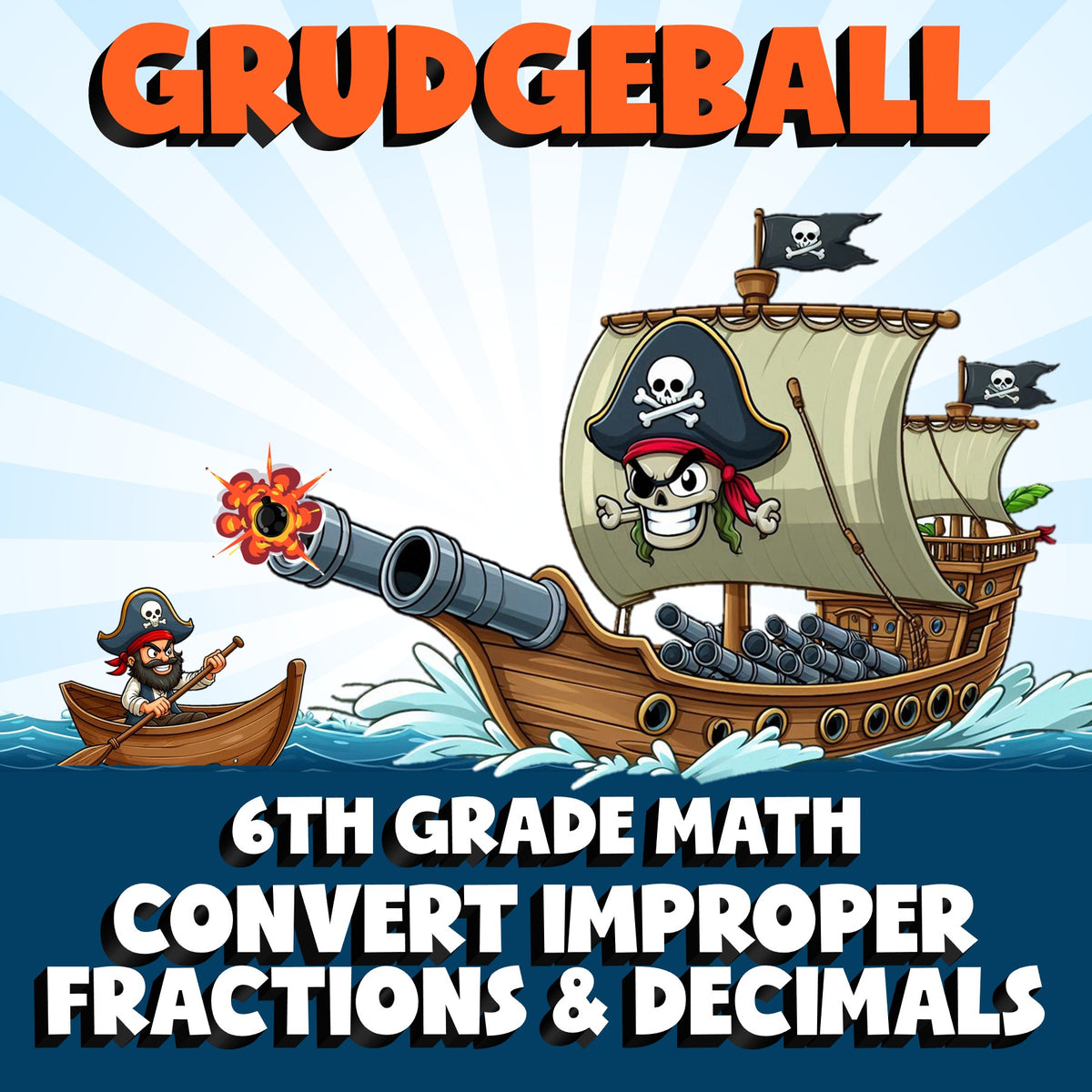 Convert Improper Fractions & Decimals GRUDGEBALL Math Game - No Prep Grade 6