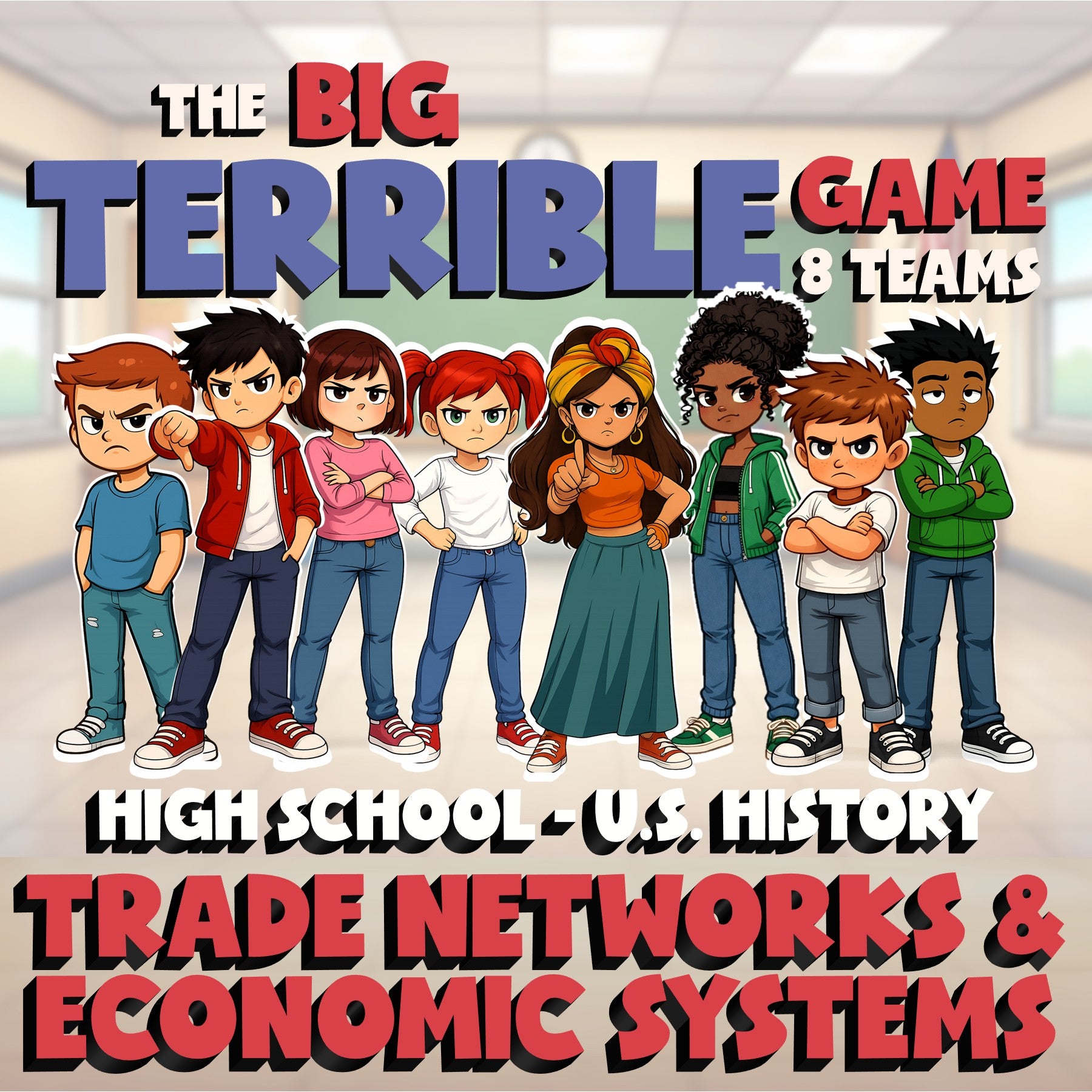 Trade Networks & Economic Systems BIG TERRIBLE GAME - U.S. History Review