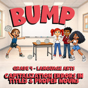 Capitalization Errors in Titles & Proper Nouns BUMP ELA Game - No Prep Grade 4