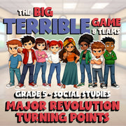 Major Revolution Turning Points BIG TERRIBLE GAME - Grade 5 Socials Review
