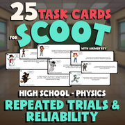 Repeated Trials & Reliability SCOOT TASK CARDS Science Game - No Prep Physics