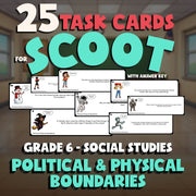 Political & Physical Boundaries SCOOT TASK CARDS Socials Game - No Prep Grade 6