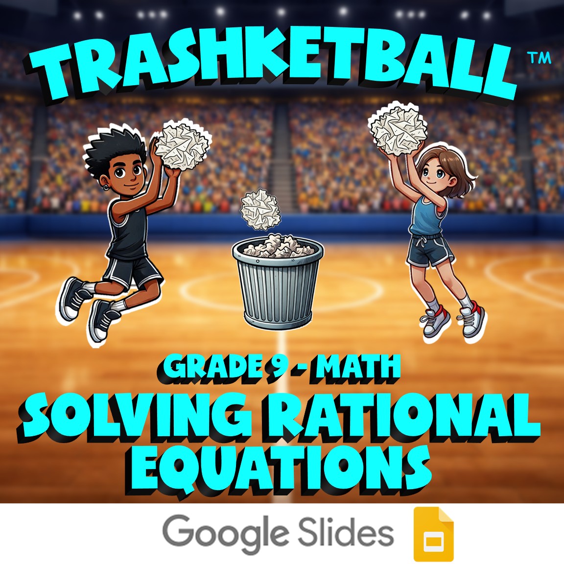 Solving Rational Equations TRASHKETBALL Math Game - No Prep Grade 9 Review