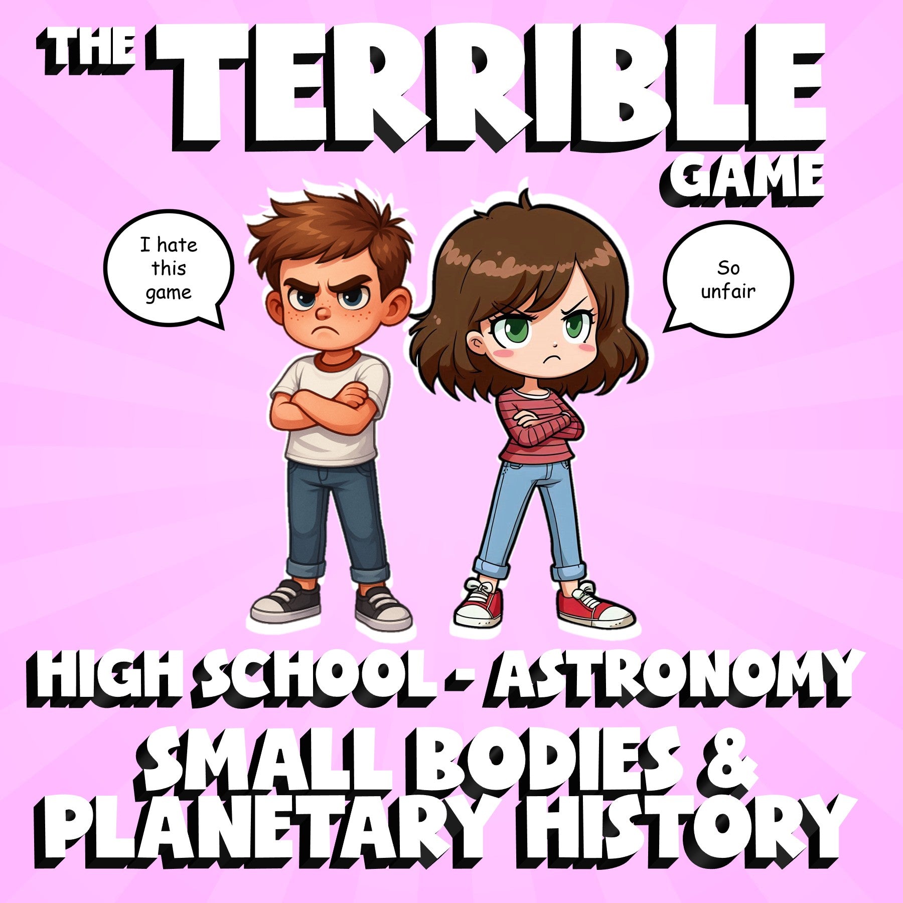 Small Bodies & Planetary History THE TERRIBLE GAME - Astronomy Science Review