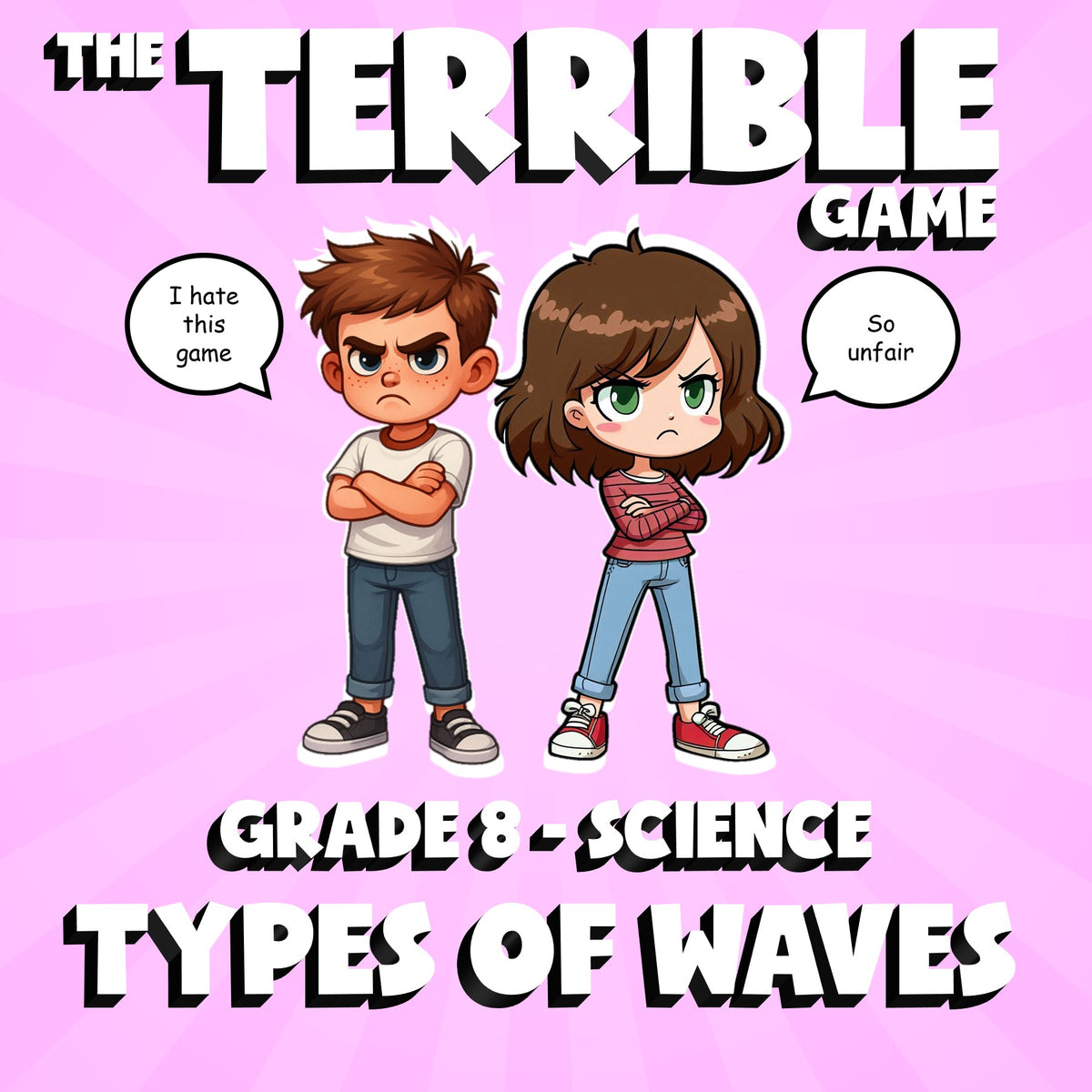 Types of Waves THE TERRIBLE GAME - No Prep Grade 8 Science Review Activity