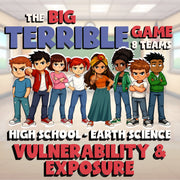 Vulnerability & Exposure BIG TERRIBLE GAME - No Prep Earth Science Review