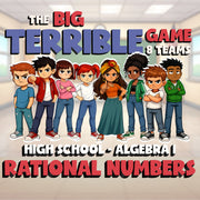 Rational Numbers BIG TERRIBLE GAME - No Prep Algebra 1 Math Review Activity
