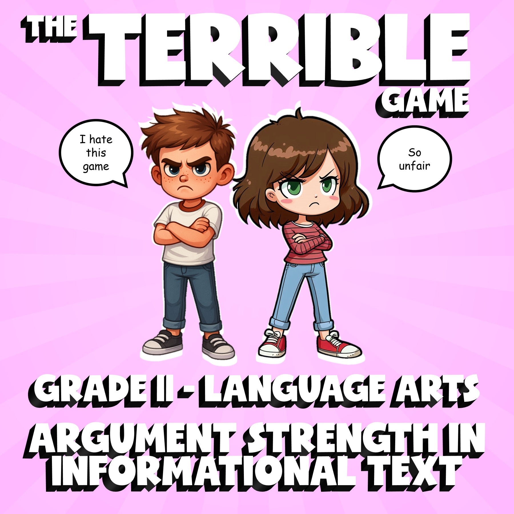 Argument Strength in Informational Text THE TERRIBLE GAME - Grade 11 ELA Review
