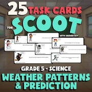 Weather Patterns & Prediction SCOOT TASK CARDS Science Game - No Prep Grade 5