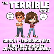 Find the Strongest Support in an Argument THE TERRIBLE GAME - Grade 9 ELA Review