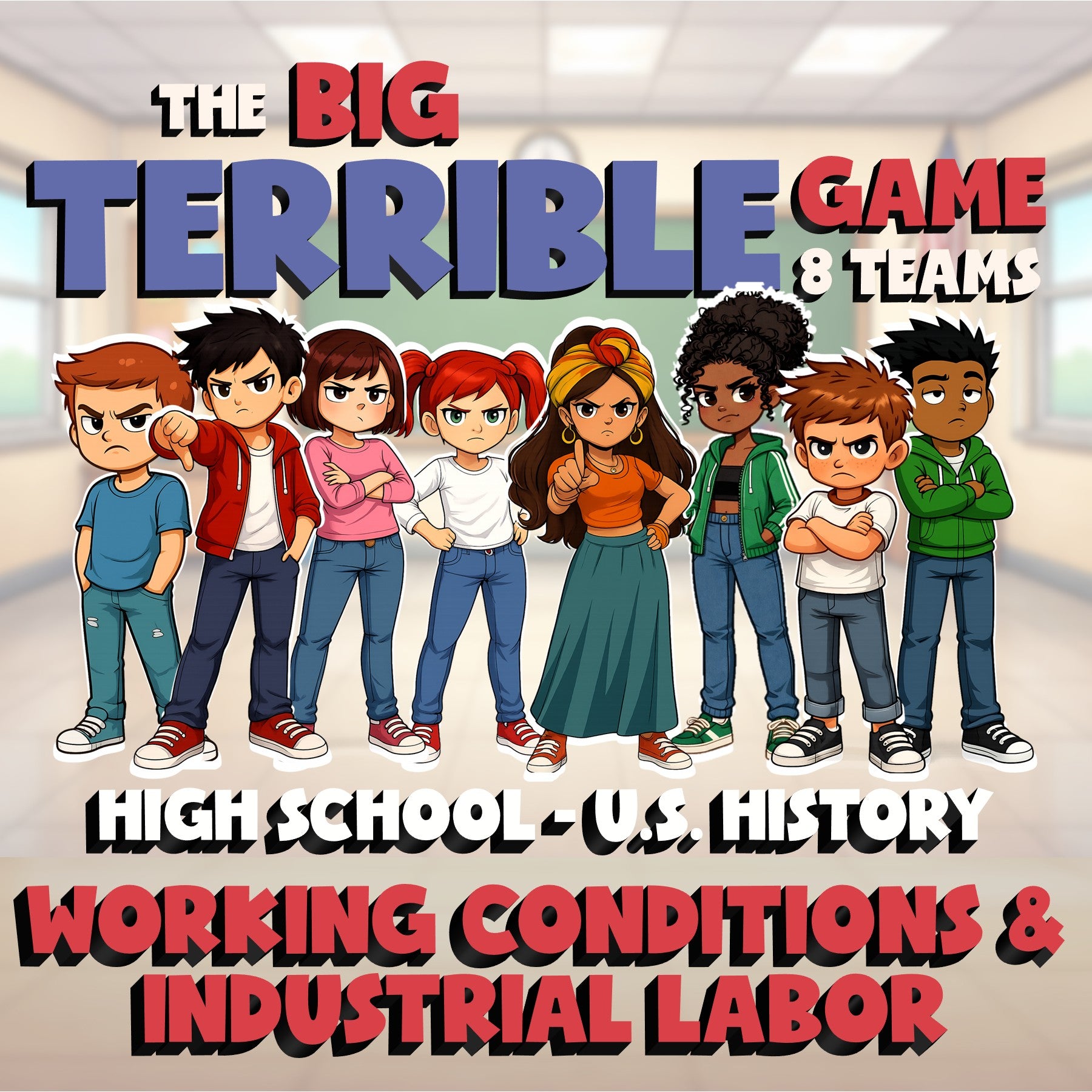 Working Conditions & Industrial Labor BIG TERRIBLE GAME - U.S. History Review