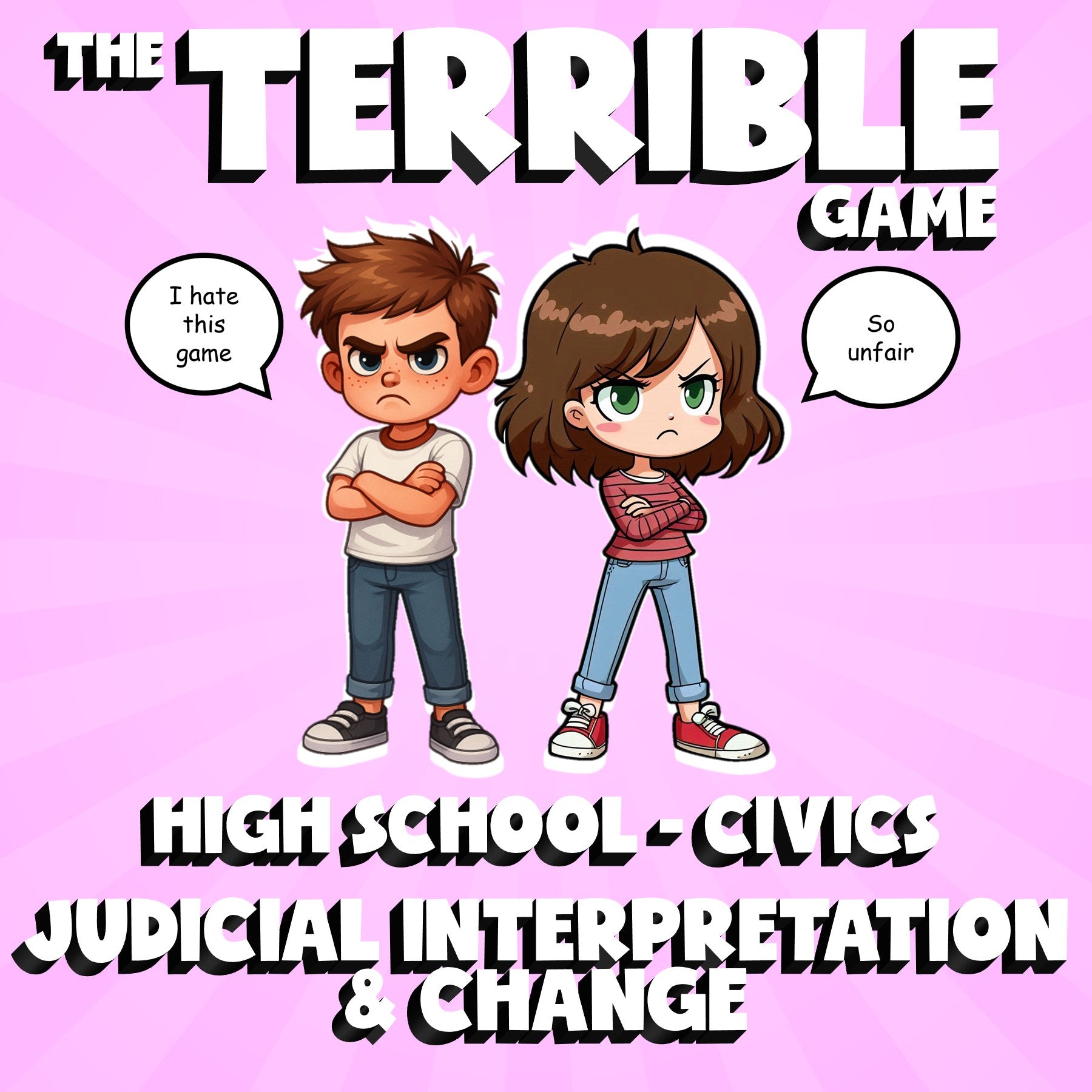 Judicial Interpretation & Change THE TERRIBLE GAME - No Prep Civics Review