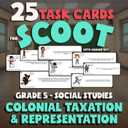 Colonial Taxation & Representation SCOOT TASK CARDS Socials Game - Grade 5