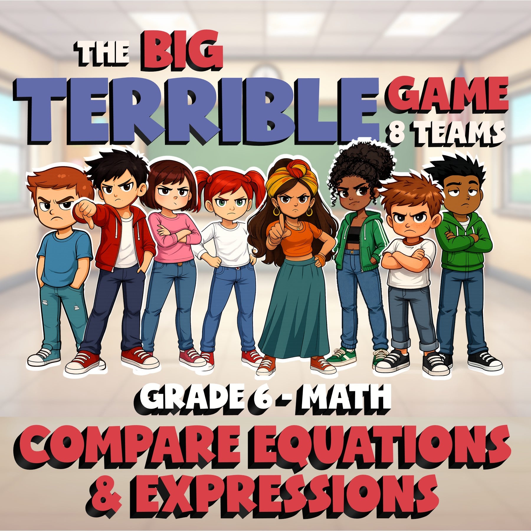 Compare Equations & Expressions BIG TERRIBLE GAME - No Prep Grade 6 Math Review