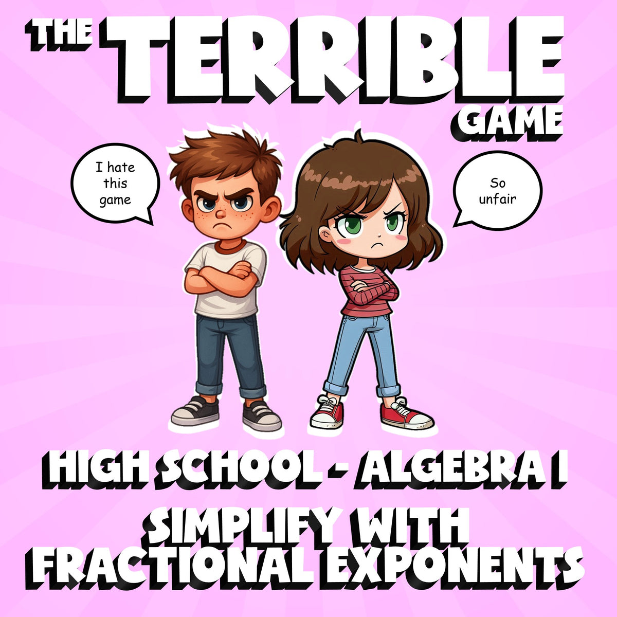 Simplify with Fractional Exponents THE TERRIBLE GAME - No Prep Algebra 1 Review